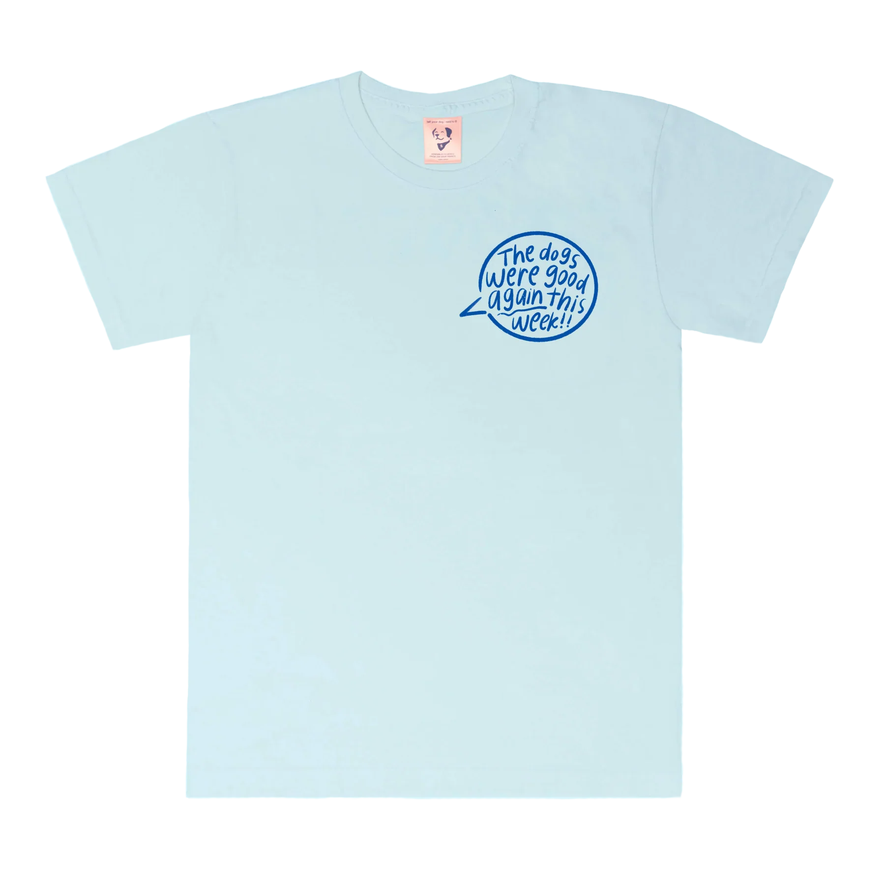 The Dogs Were Good Again Tee - Image 8